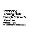 Developing learning skills through children's literature by Mildred Laughlin, Letty S. Watt, Terri Parker Street