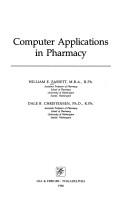 Computer applications in pharmacy by William E. Fassett