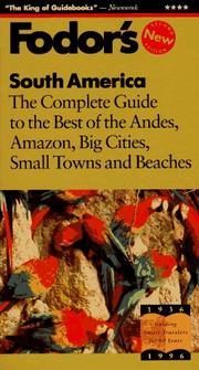 Cover of: South America: The Complete Guide to the Best of the Andes, Amazon, Big Cities, Small Towns and  Beaches (Serial)