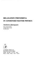 Relaxation phenomena in condensed matter physics