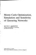 Monte Carlo optimization, simulation and sensitivity of queueing networks