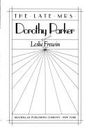 Cover of: The late Mrs. Dorothy Parker