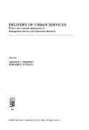 Delivery of urban services : with a view towards applications in management science and operations research