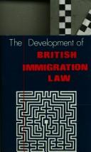 The development of British immigration law