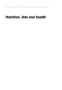 Cover of: Nutrition, diet, and health