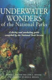 Cover of: Underwater wonders of the national parks: a diving and snorkeling guide