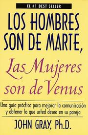 Cover of: Los hombres son de Marte, las mujeres son de Venus by John Gray