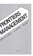 Cover of: The frontiers of management by Peter F. Drucker