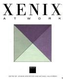 Cover of: Xenix at work by edited by JoAnne Woodcock and Michael Halvorson.