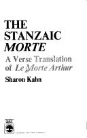 Cover of: The stanzaic Morte: a verse translation of Le morte Arthur