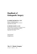 Handbook of orthopaedic surgery by H. Robert Brashear