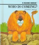 Cover of: Who is coming?