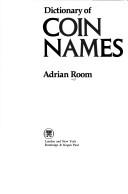 Dictionary of coin names by Adrian Room