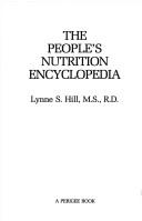 Cover of: The people's nutrition encyclopedia