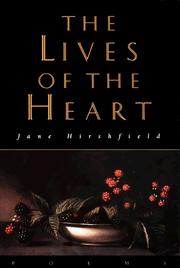 Cover of: The Lives of the Heart: Poems