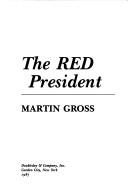Cover of: The red president