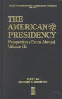Cover of: The American presidency: perspectives from abroad