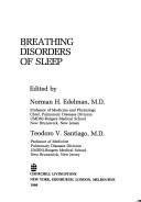 Cover of: Breathing disorders of sleep by edited by Norman H. Edelman, Teodoro V. Santiago.
