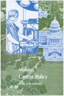 Cover of: Making cancer policy