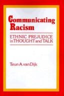 Communicating racism : ethnic prejudice in thought and talk