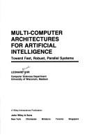 Cover of: Multi-computer architectures for artificial intelligence by Leonard Merrick Uhr
