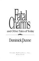 Cover of: Fatal charms and other tales of today: and, The mansions of limbo