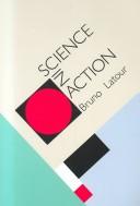 Cover of: Science in action by Bruno Latour