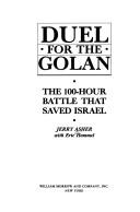 Duel for the Golan by Jerry Asher