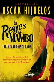 The mambo kings play songs of love by Oscar Hijuelos