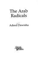 Cover of: The Arab radicals