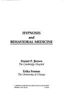 Cover of: Hypnosis and behavioral medicine