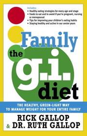 Cover of: The Family G.I. Diet: The Healthy, Green-Light Way to Manage Weight for Your Entire Family