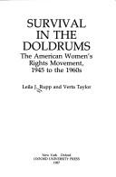 Cover of: Survival in the doldrums: the American women's rights movement, 1945 to the 1960s