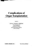 Cover of: Complications of organ transplantation
