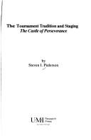 The tournament tradition and staging The castle of perseverance by Steven I. Pederson