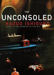 Cover of: The unconsoled by Kazuo Ishiguro