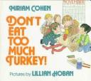Cover of: Don't eat too much turkey!