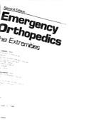 Emergency orthopedics by Robert R. Simon, Steven J. Koenigsknecht, Scott C. Sherman