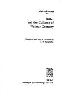Cover of: Hitler and the collapse of Weimar Germany