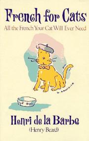 Cover of: French for cats by Henri De la Barbe
