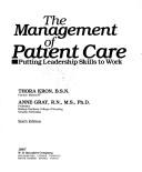 The management of patient care by Thora Kron