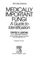 Medically important fungi by Davise Honig Larone