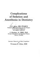 Complications of sedation and anesthesia in dentistry by Gerald D. Allen