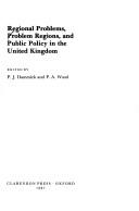 Regional problems, problem regions and public policy in the United Kingdom