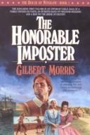 Cover of: The Honorable Impostor by Gilbert Morris