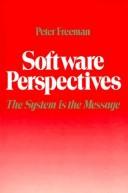 Cover of: Software perspectives: the system is the message