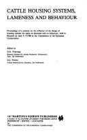 Cattle housing systems, lameness and behaviour : proceedings of a seminar on the influence of the design of housing systems for cattle on lameness and on behaviour, held in Brussels on June 3-4 1986 a