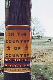 Cover of: In the country of country: people and places in American music