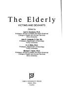Cover of: The elderly: victims and deviants