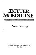 Bitter medicine by Sara Paretsky